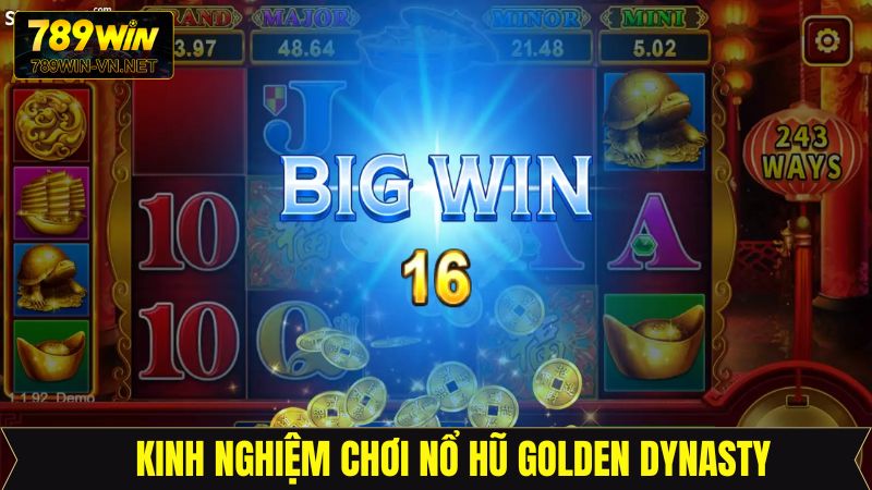 Nổ Hũ Golden Dynasty - Siêu Phẩm Giải Trí Số Một Tại 789Win 4 Bật mí những kinh nghiệm chơi nổ hũ Golden Dynasty thành công