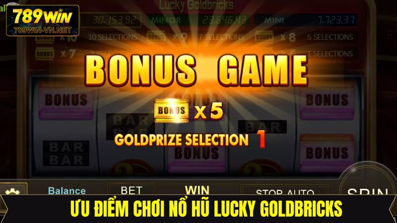 Nổ Hũ Lucky Goldbricks - Săn Jackpot Cực Khủng Cùng 789Win 3 Đặc điểm nổi bật của trò chơi nổ hũ Lucky Goldbricks